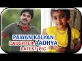 Pawan Kalyan's daughter Aadhya's latest pictures