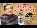 Koffee With Yamuna Kishore : Yandamuri Veerendranath Exclusive Interview
