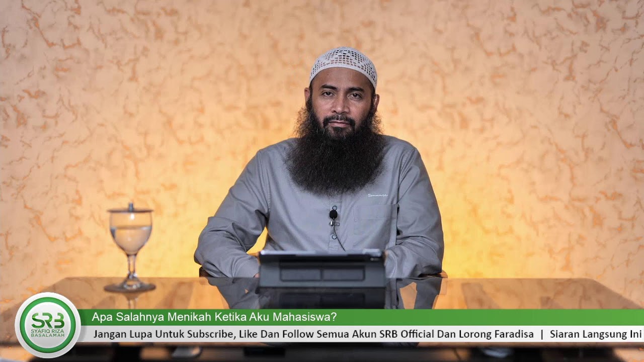 Apa Salahnya Menikah Ketika Aku Mahasiswa? - Ustadz Dr. Syafiq Riza Basalamah, M.A