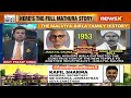 The Mathura Story Explained | Episode 4 | Ayodhya On NewsX  - 01:00:57 min - News - Video