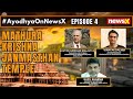 The Mathura Story Explained | Episode 4 | Ayodhya On NewsX