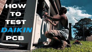 How to test Daikin PCB for Communication Faults.