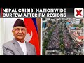 Nepal Crisis: Death Toll Hits 25 Amid Nationwide Curfew After PM Resigns | NewsX