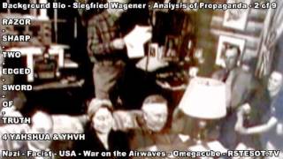 Siegfried Wagner World War 2 NAZI RUSSIAN AXIS Analysis of Propaganda Radio 2 of 8