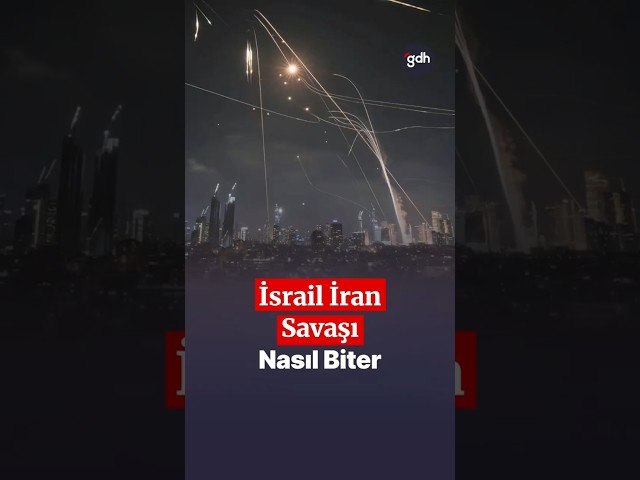 İsrail - İran savaşı nasıl bitecek?
