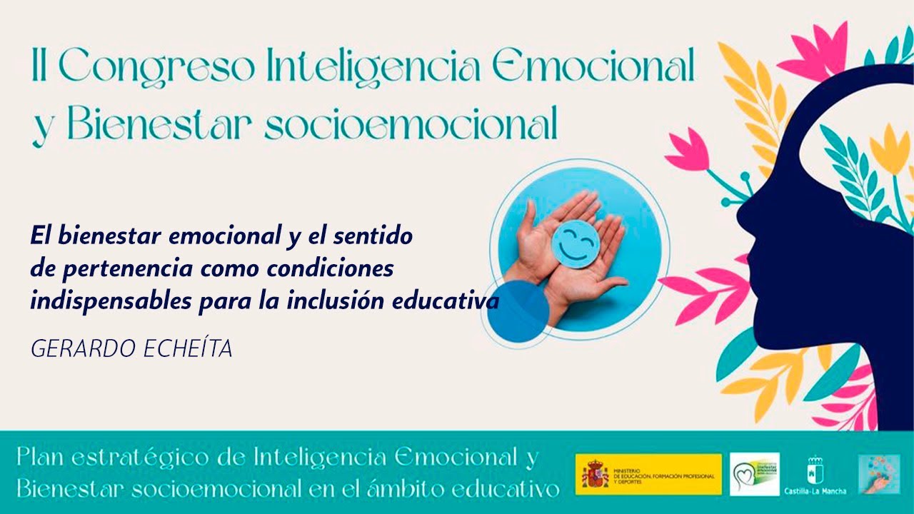 #IICongreso Inteligencia Emocional, 2024: 02 Gerardo Echeíta (5/4/2023)