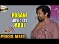 Posani Advice to Aadi at Garam Movie Press Meet