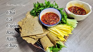 CHẢ CÁ CUỐN RAU RĂM (CHAY) | Món Chay Mỗi Ngày| Vegetarian