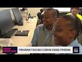 Non-profit program teaches coding inside prisons in California  - 05:58 min - News - Video