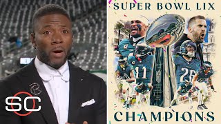 ESPN reacts to Philadelphia Eagles dominate Kansas City Chiefs 40-22 to win Super Bowl LIX