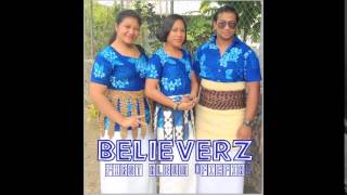 The Believerz - Laka Atu