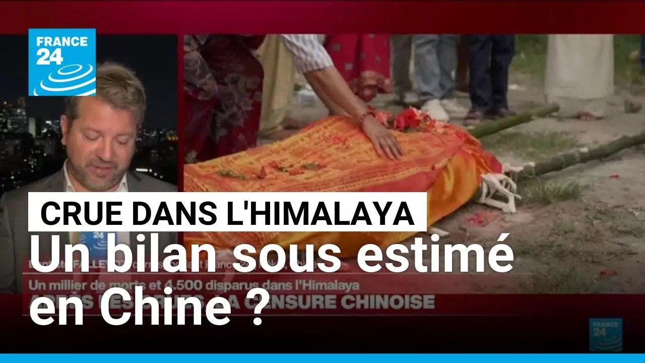 Crue dans l'Himalaya : Pékin accusé de minimiser le nombre de victimes • FRANCE 24