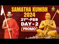 Samatha Khumbh - 2024 | Day 2 Promo | Surya Prabha , Sesha and Garuda Vahana seva | Agni Prathishta