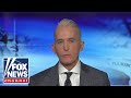 Trey Gowdy: Should Republicans fight fire with fire?