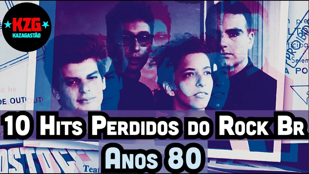 LEMBRA DESSES SONS? 🇧🇷 10 HITS PERDIDOS do ROCK BRASILEIRO do Anos 80! 🇧🇷