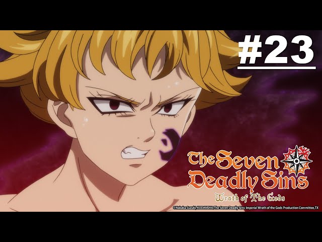 The Seven Deadly Sins: Imperial Wrath of the Gods - Episode 23 (S3E23) [English Sub]