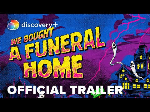 We Bought a Funeral Home'