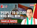 People to decide who will win | Nakul Nath Exclusive | General Elections 2024 | NewsX