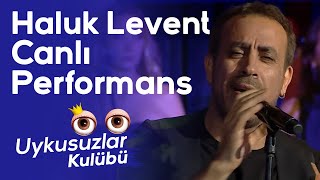 Haluk Levent canlı performans - Okan Bayülgen ile Uykusuzlar Kulübü