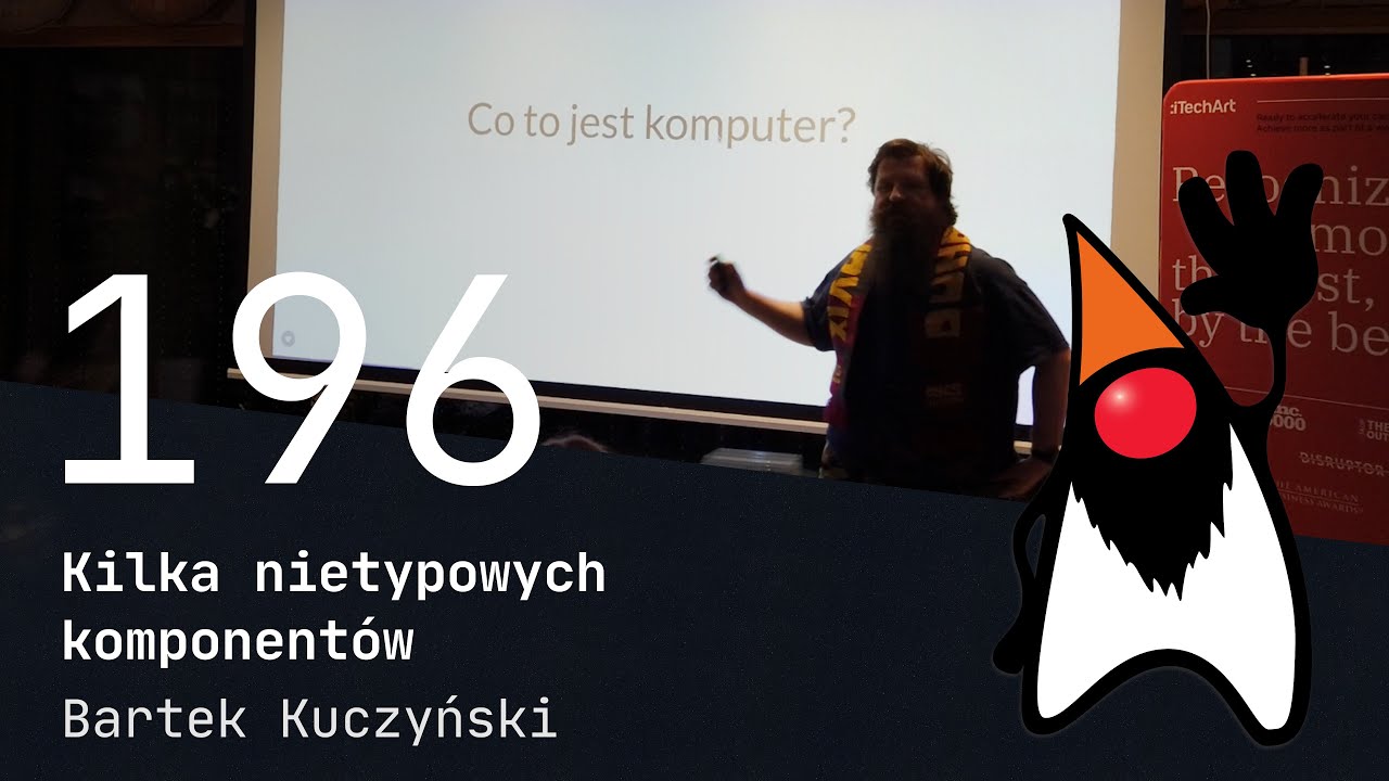 196. Wrocław JUG - Kilka nietypowych komponentów - Bartek Kuczyński
