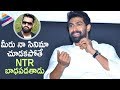 Rana Funny Comments on Jr NTR