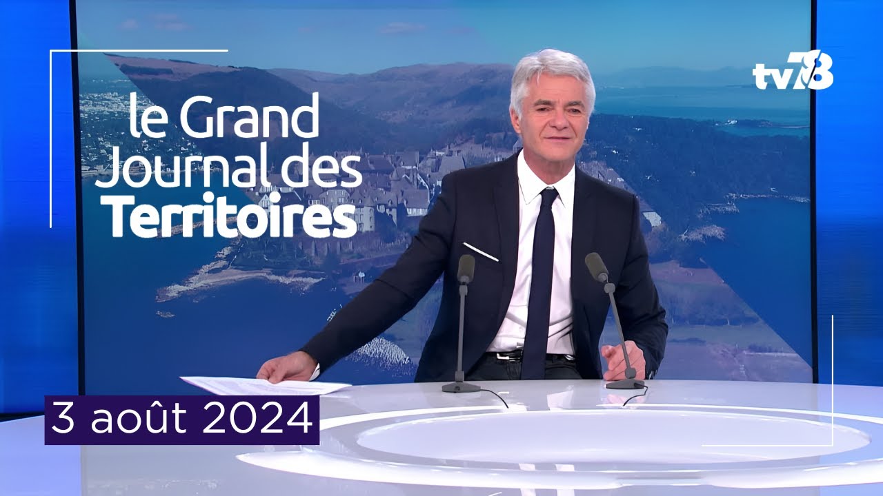 Le Grand JT Des Territoires – 3 août 2024