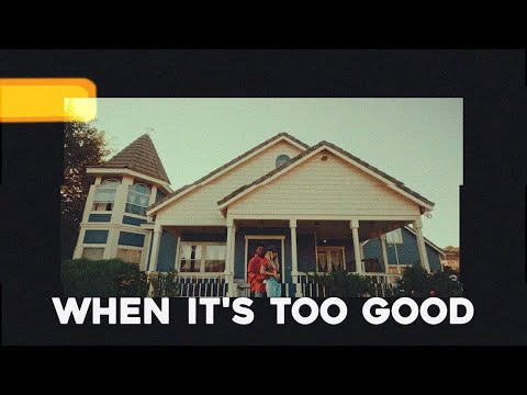 BENNETT - When It's Too Good [Official Lyric Video]