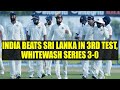 India beats Sri Lanka to whitewash test series 3-0