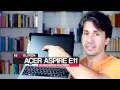 Recensione Acer Aspire E11 (E3-111) - Review [eng subs]