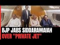 BJP Jabs Siddaramaiah Over Private Jet, Congress Asks About PMs Plane