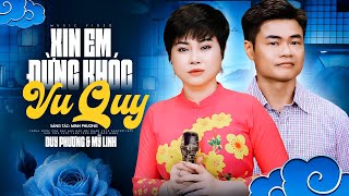 Xin Em Đừng Khóc Vu Quy - Càng Nghe Càng Say Với Cặp Đôi Duy Phương & Mỹ Linh