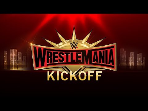 WrestleMania 35 Kickoff