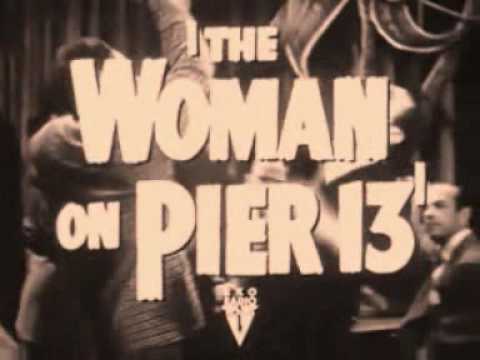 The Woman on Pier 13'