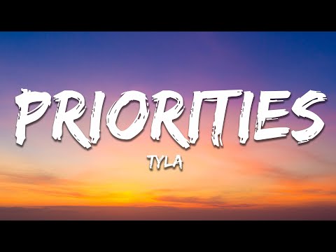 Tyla - Priorities (Lyrics)