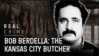 Horrifying Tale of The Kansas City Butcher | World’s Most Evil Killers