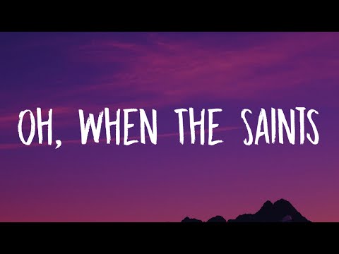 Lady Gaga - Oh, When The Saints (Lyrics)