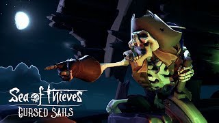 Sea of Thieves - Cursed Sails Teaser Trailer