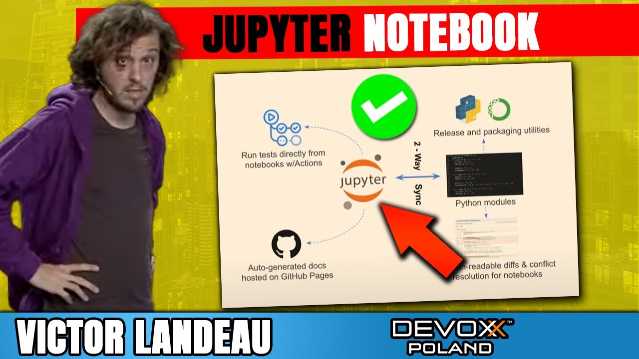Jupyter Notebook vs Classical IDEs: Do You gotta Choose? • Victor Landeau • Devoxx Poland 2022