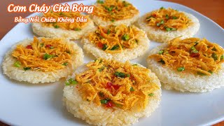 CƠM CHÁY CHÀ BÔNG - Cấp tốc từ cơm nguội | Chiên nồi chiên không dầu | Cô Tư Hà Lan