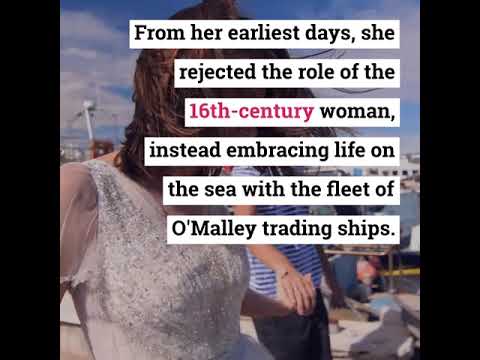 Grace O’Malley, The Pirate Queen Of Ireland