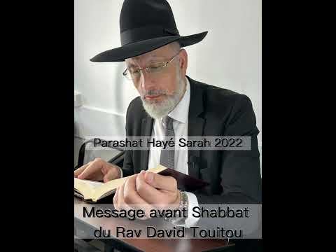 Message avant Shabbat du Rav – Parashat Haye Sarah 2022