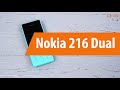 Распаковка Nokia 216 Dual / Unboxing Nokia 216 Dual