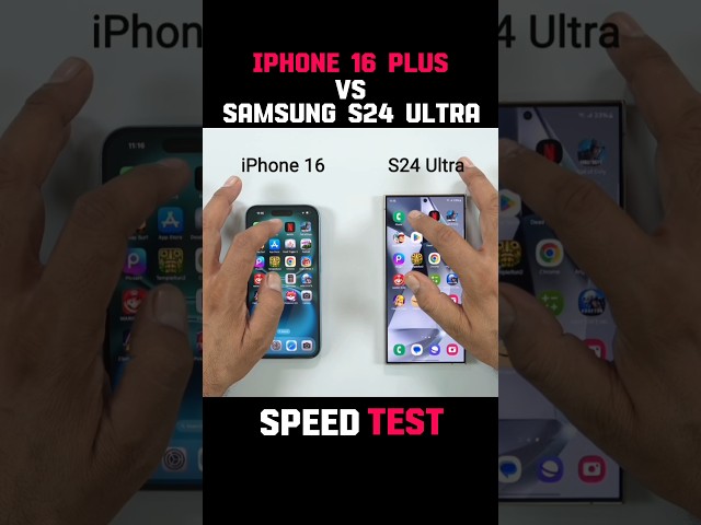 IPHONE 16 PLUS VS SAMSUNG S24 ULTRA SPEED TEST !!