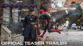 SPIDER-MAN (NO WAY HOME) Movie Teaser Video HD