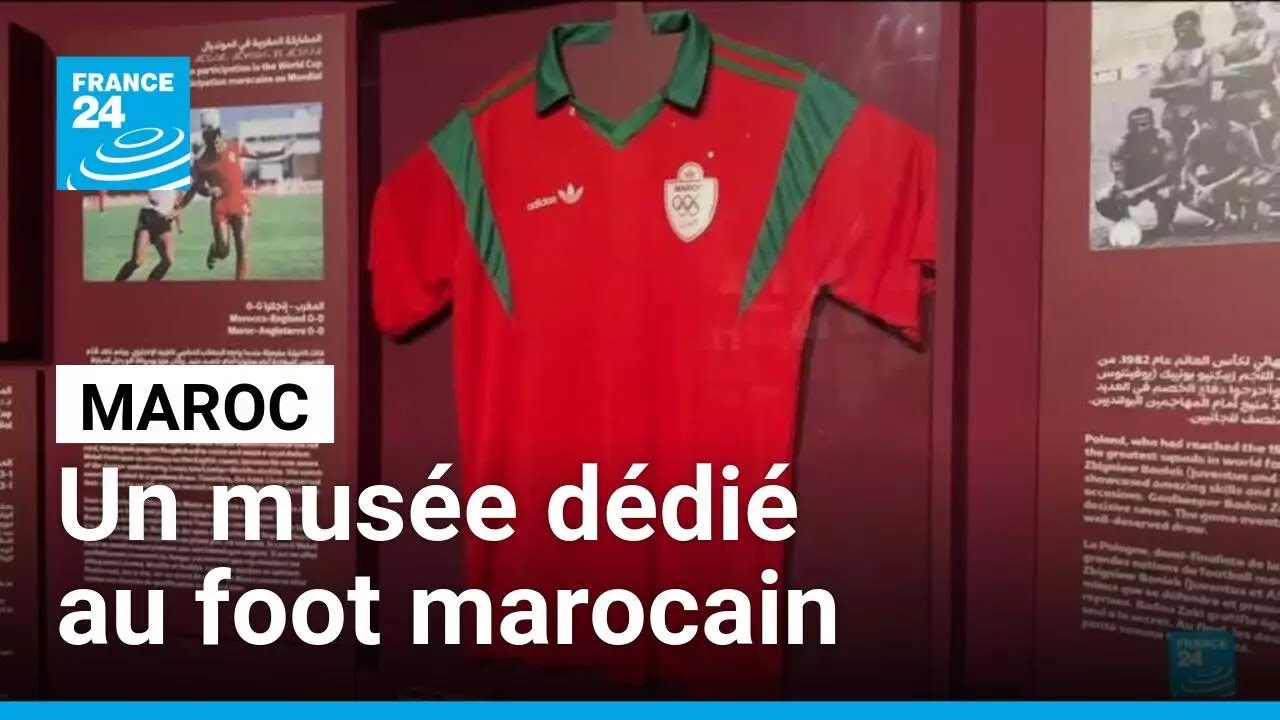 Rabat : un musée dédié au foot marocain • FRANCE 24