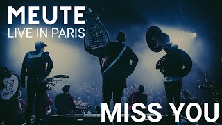 Miss You (Live in Paris)