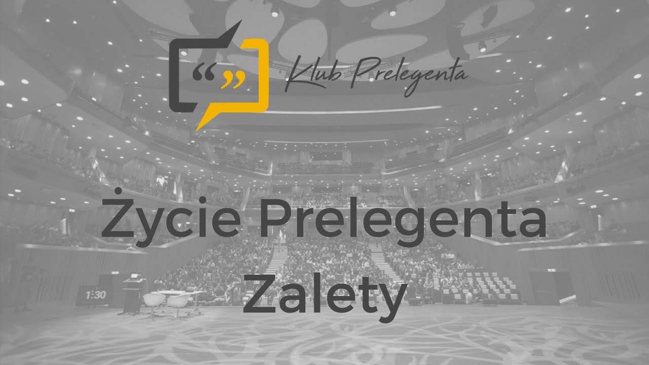 Klub Prelegenta #1 - Życie Prelegenta - Zalety