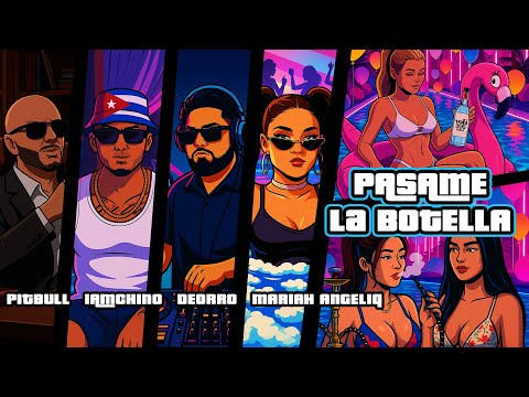 IAmChino x Pitbull x Deorro x Mariah Angeliq  - Pásame La Botella (Visualizer) | UNDERDOGS