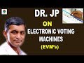 Jaya Prakash Narayan On How EVM's Works-Exclusive