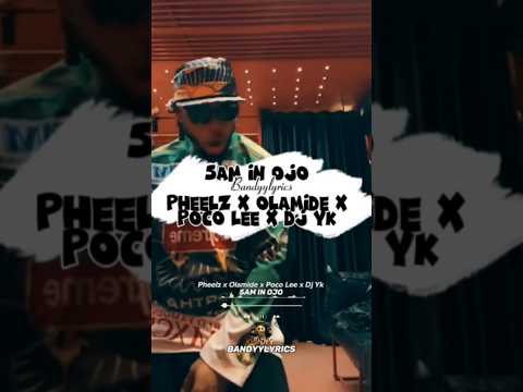 Pheelz x Olamide x Poco Lee x Dj Yk - 5am in Ojo 🎧🔥🎶 #music #lyrics #subscribeformore #viralvideo